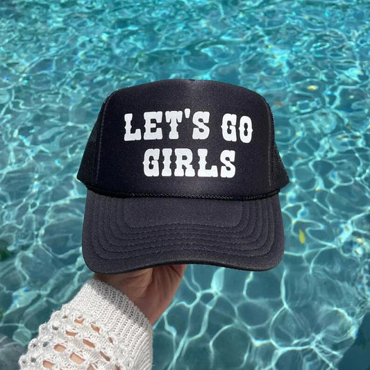 Trucker Hat - 'Let’s Go Girls'